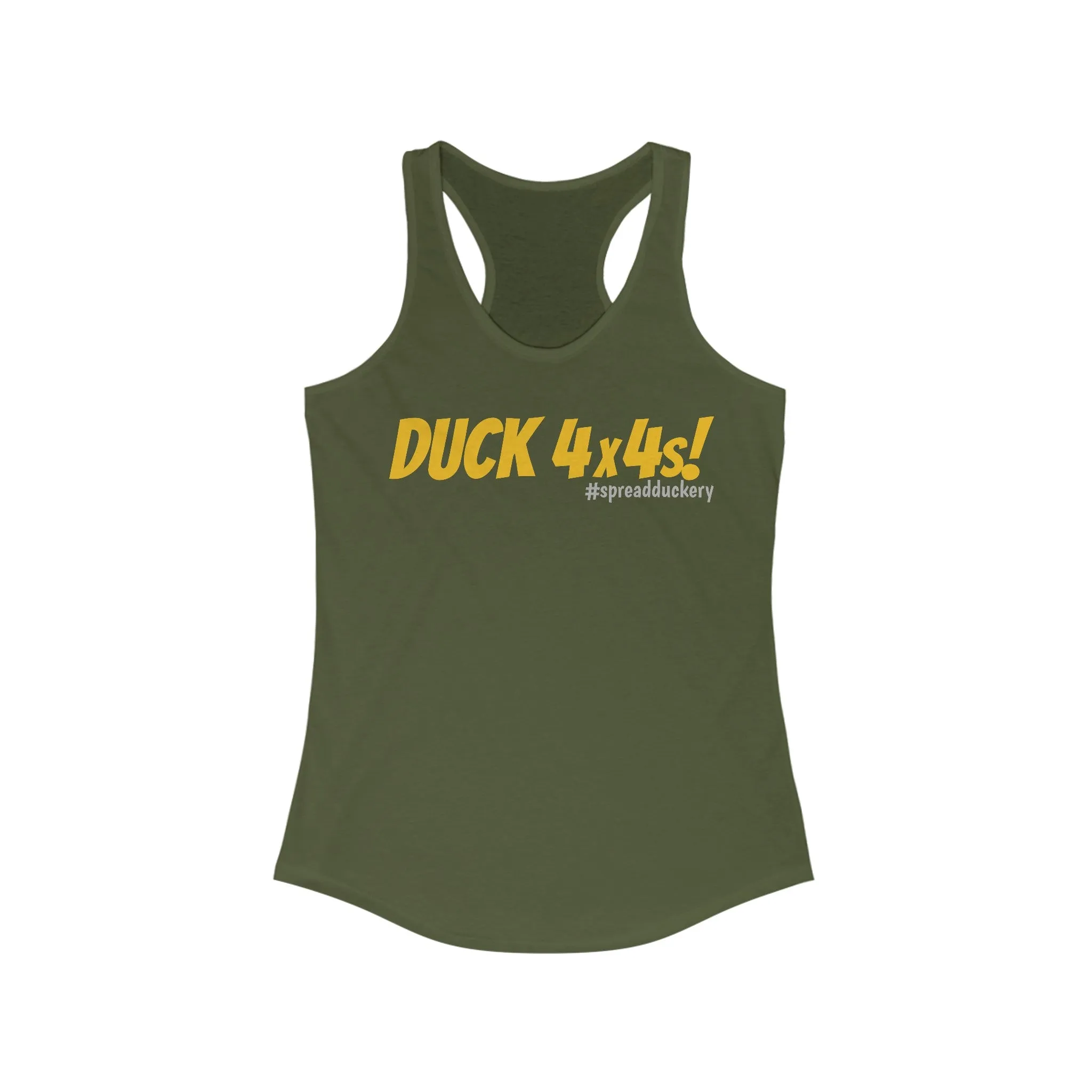 Duck 4x4s! Women's Ideal Racerback Tank