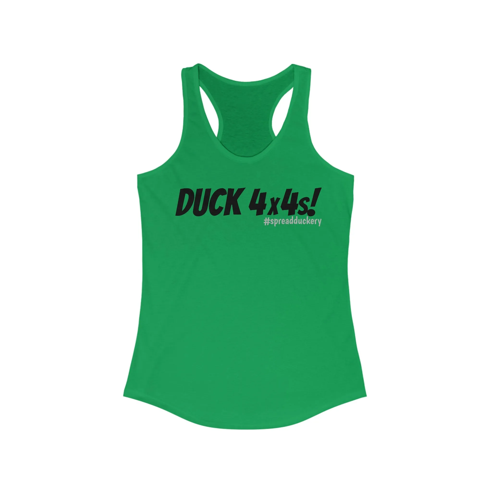 Duck 4x4s! Women's Ideal Racerback Tank