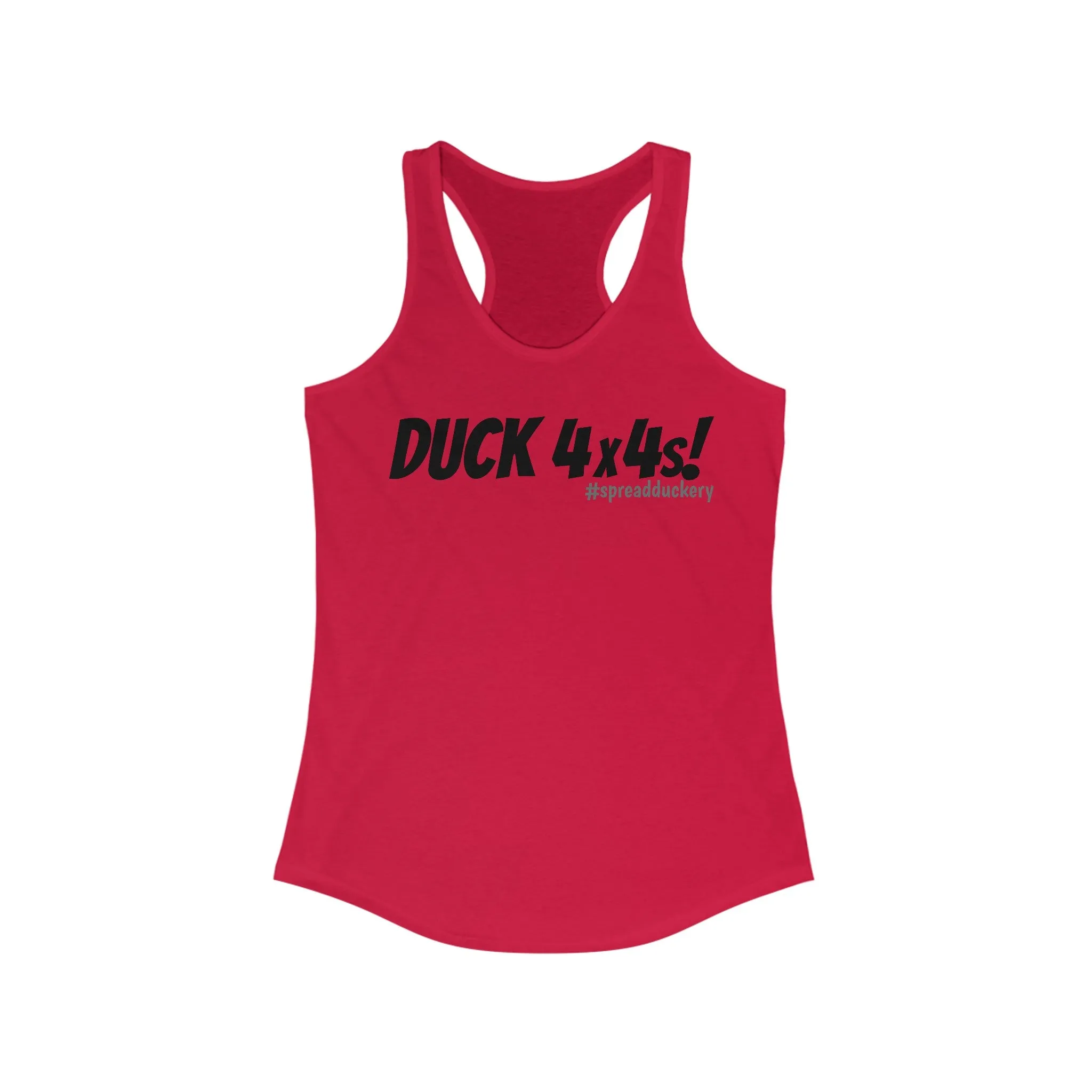 Duck 4x4s! Women's Ideal Racerback Tank
