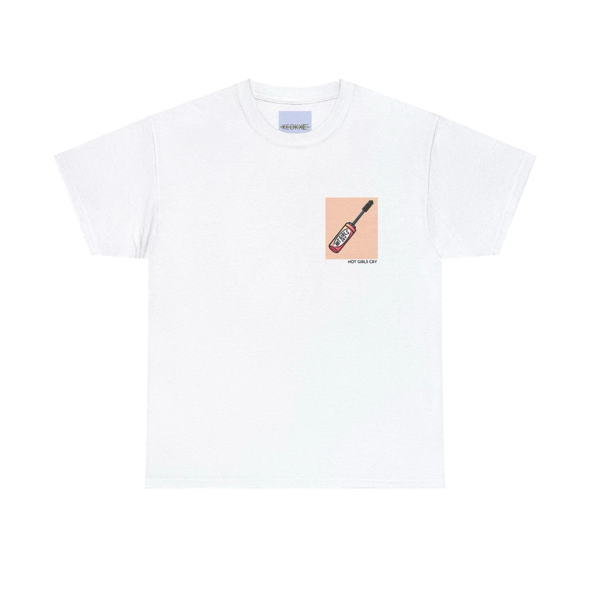 Hot Girls Cry T-shirt