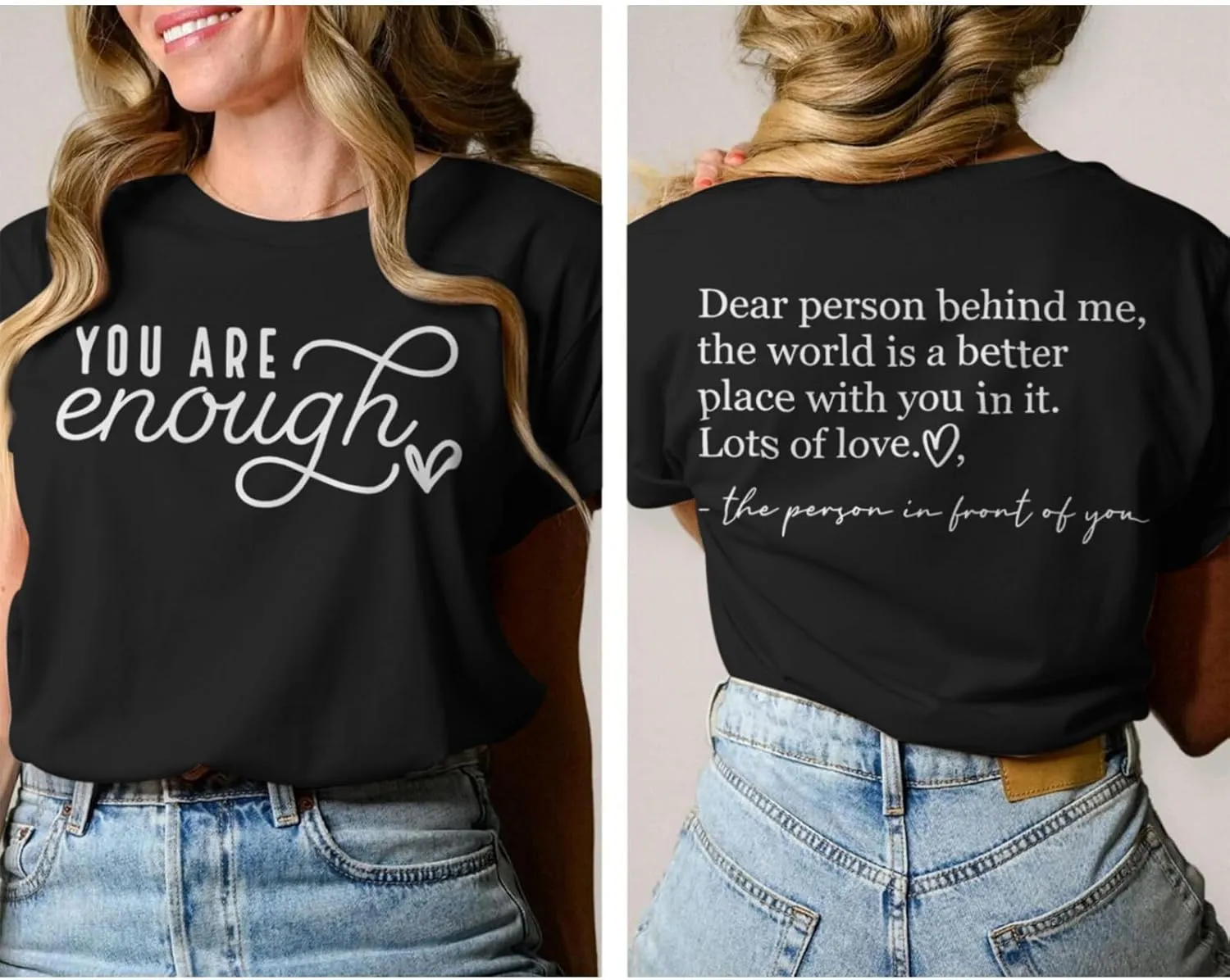 You are Enough Dear Person Behind Me Shirt Women Mental Health Matters Inspirational Tshirts Positive Tees Tops