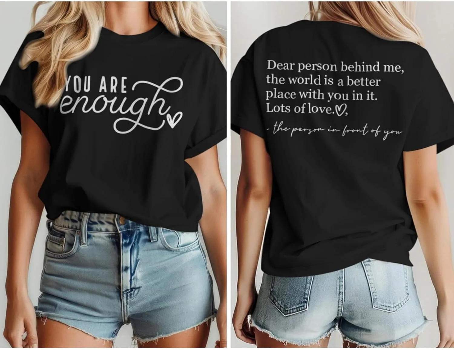 You are Enough Dear Person Behind Me Shirt Women Mental Health Matters Inspirational Tshirts Positive Tees Tops